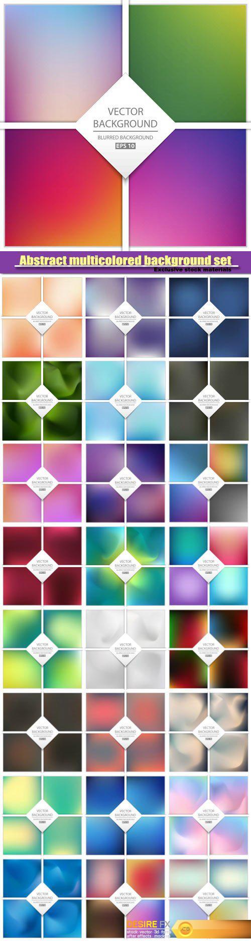 Abstract vector multicolored blurred background set