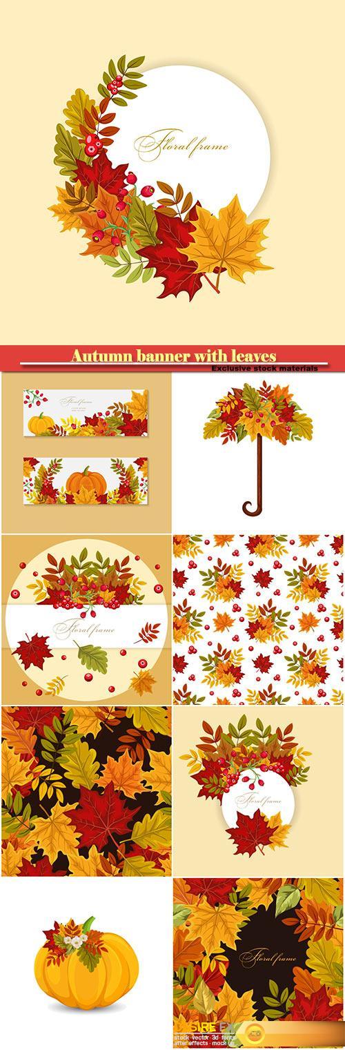 Autumn banner with leaves and berries, vector colorful background for greeting card